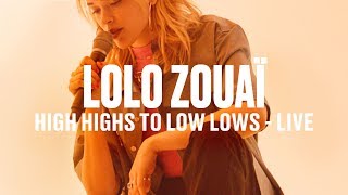 Lolo Zouaï - "High Highs to Low Lows" (Live) | Vevo DSCVR chords