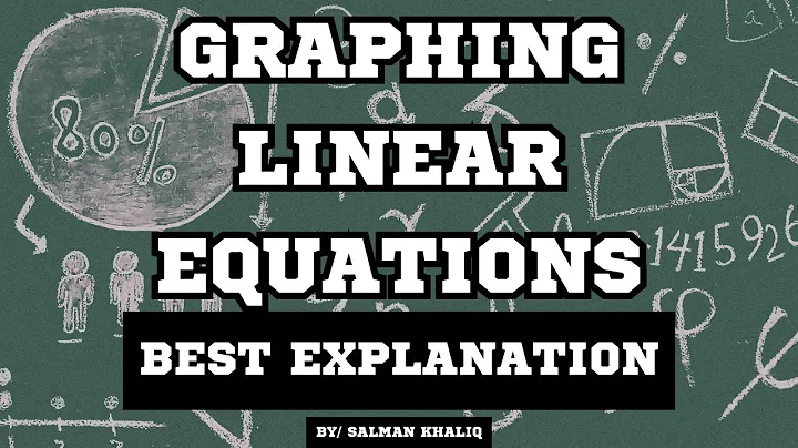 Graphing Linear Equations - Best Explanation