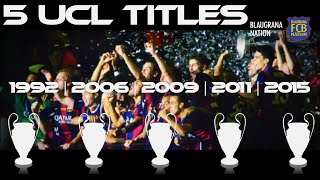 5  Champions Leagues won by Barça