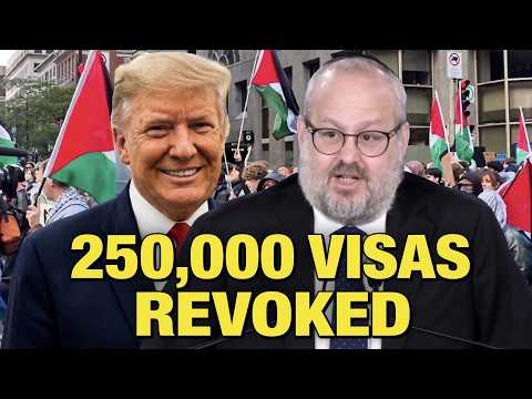 250,000 Visas Revoked By Trump’s Antisemitism Czar!