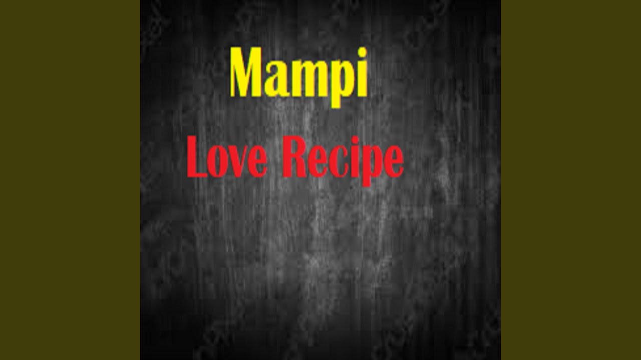 Love Recipe - YouTube