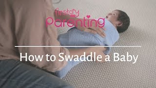 How to Swaddle a Baby -  A Step by Step Guide