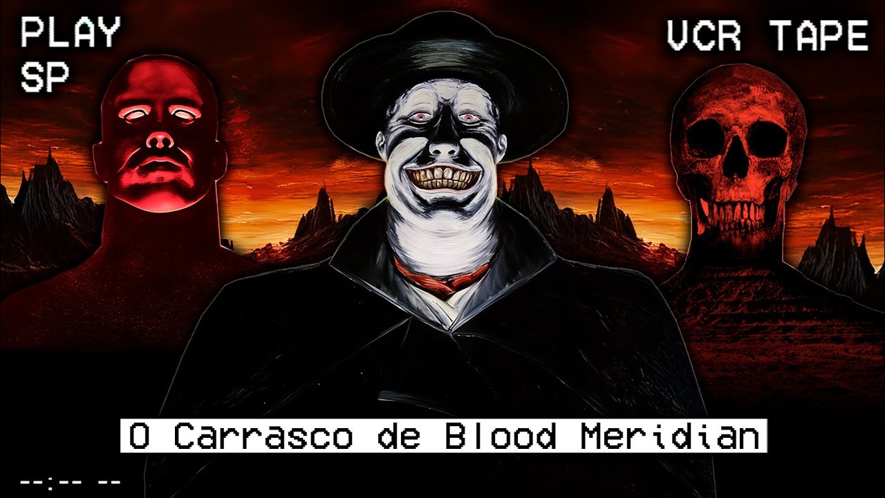 JUDGE HOLDEN: O CARRASCO DE BLOOD MERIDIAN