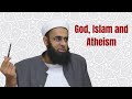 God, Islam and Atheism | Mufti Abdur-Rahman ibn Yusuf