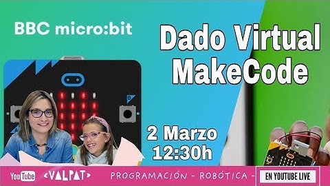 Dado virtual con MAKECODE - Directos de programación - ValPat