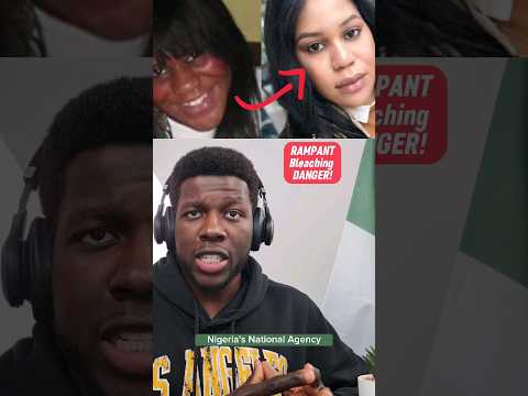 IS BLEACHING WORTH IT Nigeria Nigerianews News