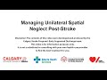 Managing Unilateral Spatial Neglect after Stroke