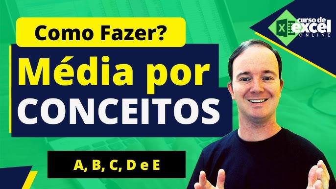 Função SE para Conceitos em Notas Escolares no Excel 05 