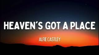 Alfie Castley - Heaven's Got a Place (Lyrics) Someone New