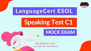LanguageCert ESOL Speaking Test C1 – MOCK EXAM