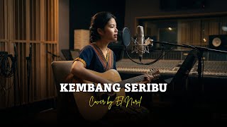 KEMBANG SERIBU – REGGAE COVER | EL NURIL
