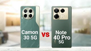 Tecno Camon 30 5G vs Infinix Note 40 Pro 5G