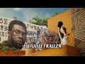 BLACK PANTHER WAKANDA FOREVER II 2022 Official Swahili Trailer 4K UHD