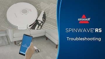 Troubleshooting | SpinWave® R5 Robotic Mop & Vacuum