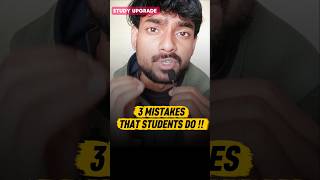 3 mistakes that JEE , NEET aspirants do that you should avoid. #jeetips #neettips #studyupgrade