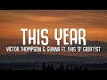 THIS YEAR Blessing Remix - Gunna, Victor Thompson, Ehis &#39;D&#39; Greatest (LYRICS)