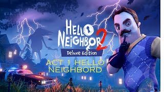 Hello Neighbor 2 #1