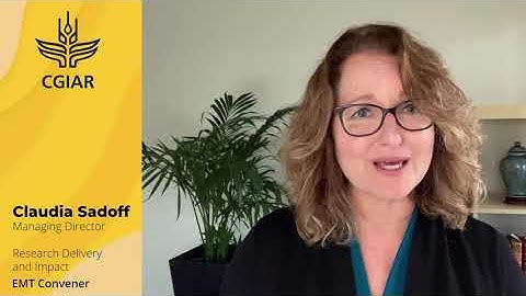 Claudia Sadoff: Introducing the CGIAR Executive Management Team