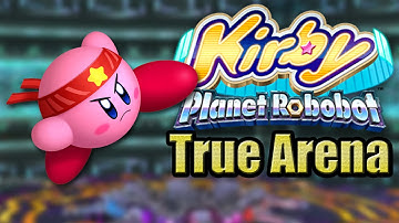 Kirby Planet Robobot - True Arena (Fighter Only, no Amiibo)