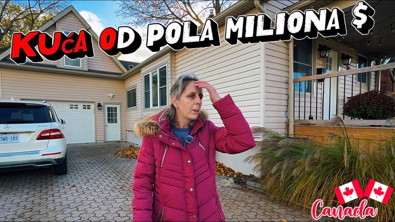 Gledamo Kuću Od 500 Hiljada Dolara u Kanadi🇨🇦!!!Šta Dobijete Za Tu Cenu-Pogledajte Iznutra i Spolja!
