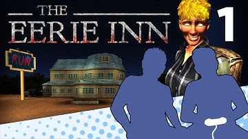 The Eerie Inn - PART 1 - 2 SPOOKY - Let