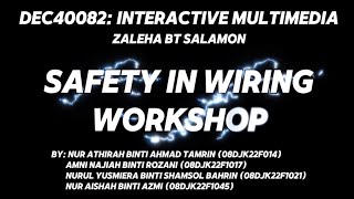 DEC40082: Interactive Multimedia (Safety in Wiring Workshop)