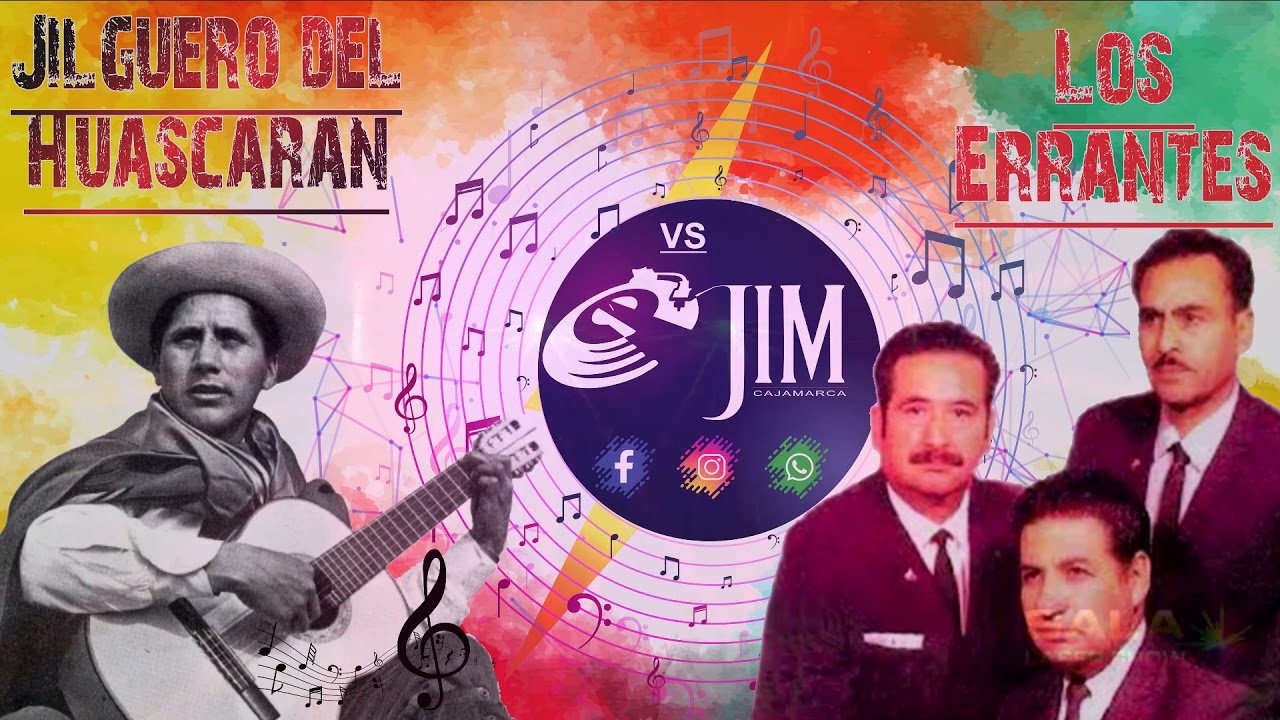 Mix Jilguero Del Huascarán VS  Errantes De Chuquibamba Histori Dj Jim 2022
