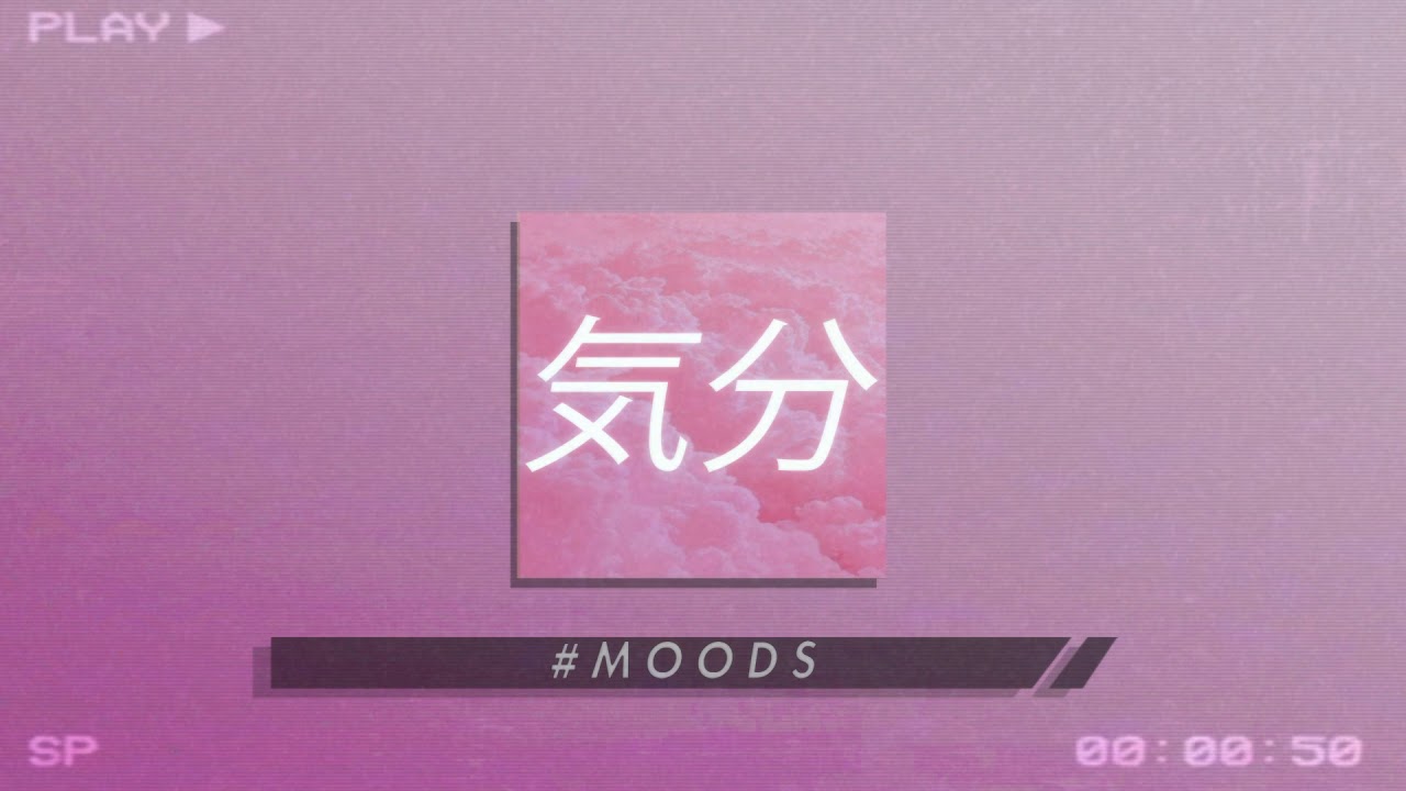 M O O D S 気分 (prod. by destinyfaux)