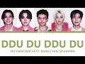 [RQ] How would SKZ DANCERACHA FT. CHANMIN sing 'DDU DU DDU DU' of BLACKPINK | COLOR CODED + LYRICS