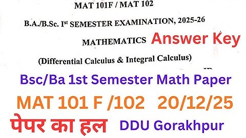 B.Sc / B.A 1st Semester Maths Answer Key 2026 | MAT-101 F | Differential & Integral Calculus | DDU