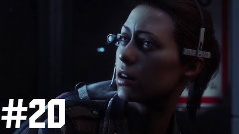 ALIEN ISOLATION Walkthrough Gameplay Part 20 (PC) No Commentary [720P 60FPS]