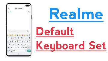 Realme Phone How To Set Default Keyboard