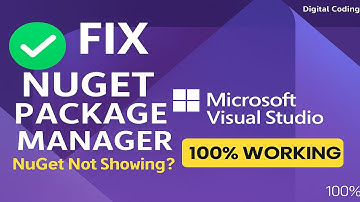 NuGet Package Manager Missing in Visual Studio 2022? | Fix Not Showing / Search Issue Quickly!