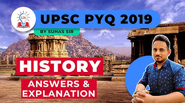 UPSC GS Prelims History 2019 PYQ - Detailed Analysis & Discussion | Legacy IAS Academy