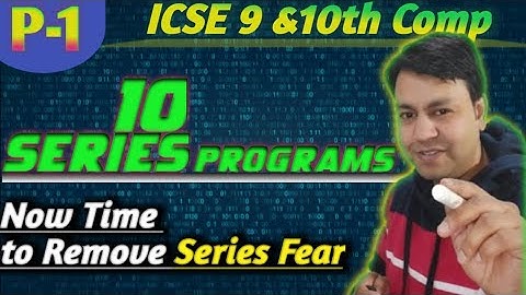 P-1 10 Series Program in Java for beginners || ICSE class 9th & 10th || By YP Computer Classes