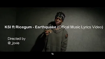 KSI ft Ricegum - Earthquake (Lyrics Video)