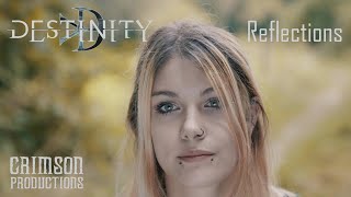 DESTINITY - Reflections (OFFICIAL MUSIC VIDEO)