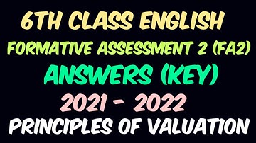 6th Class English FA2 Principles of Valuation | Answers (Key) | Formative Assessment 2