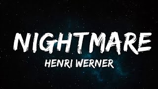 Henri Werner - Nightmare (Lyrics) ft. Becca Krueger [7clouds Release] | 30mins Chill Music
