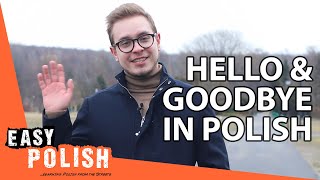 15+ Ways to Say Hello and Goodbye in Polish | Super Easy Polish 11