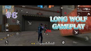 Long Wolf Gameplay|Free Fire Gameplay