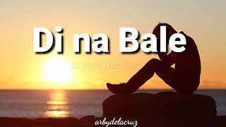 Dina Bale lyrics - Bryant Dagdag