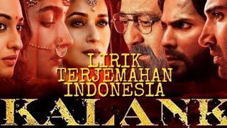 Miniatura de vídeo de "Kalank - Tabaah Ho Gaye Sub Indonesia | Lirik Terjemahan Indonesia"