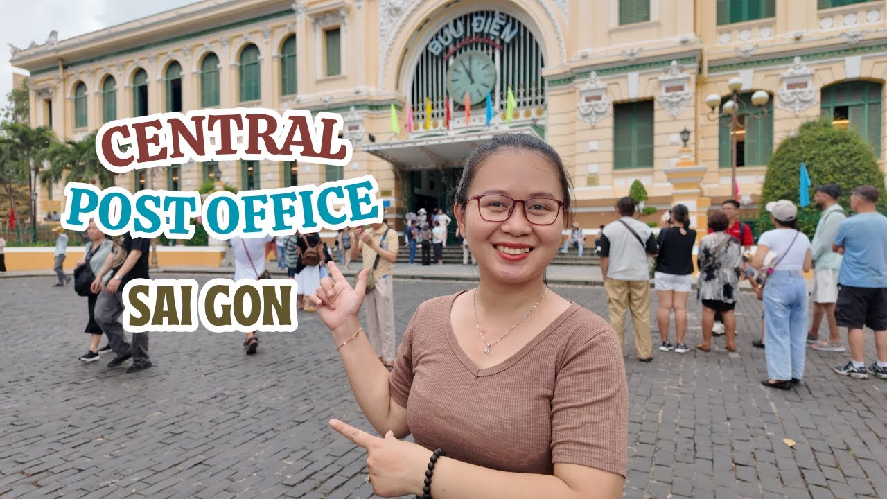 Giới thiệu Bưu Điện Tp Hồ Chí Minh (The Surprising History of Saigon Central Post Office)