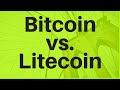 Bitcoin vs. Litecoin (Which Is Better?)