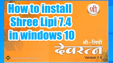 How to install Shree Lipi 7.4 in windows 10