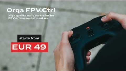 Orqa FPV.Ctrl - Learn how to fly FPV