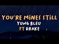 Yung Bleu - You