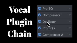 The 5-Plugin Vocal Chain