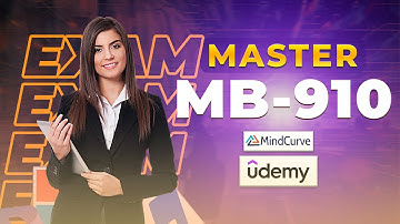 Ace the MB-910 Exam! Master Microsoft Dynamics 365 Fundamentals with MindCurve’s Complete Prep